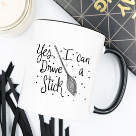 Yes I Can Drive A Stick Mug, Witch Mugs, Halloween